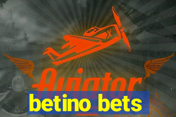 betino bets